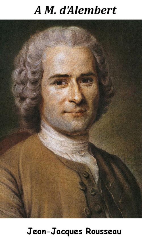 Cover of the book À M. d’Alembert by Jean-Jacques Rousseau, KKS