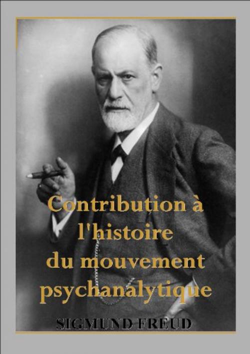 Cover of the book Contribution à l'histoire du mouvement psychanalytique by Sigmund FREUD, Editions de Midi