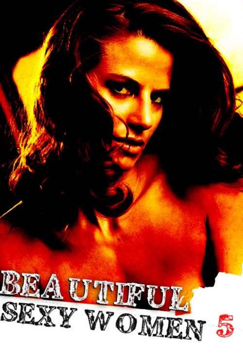 Cover of the book More Beautiful Sexy Women Volume 5 by Angela Railsden, Wicked Publications