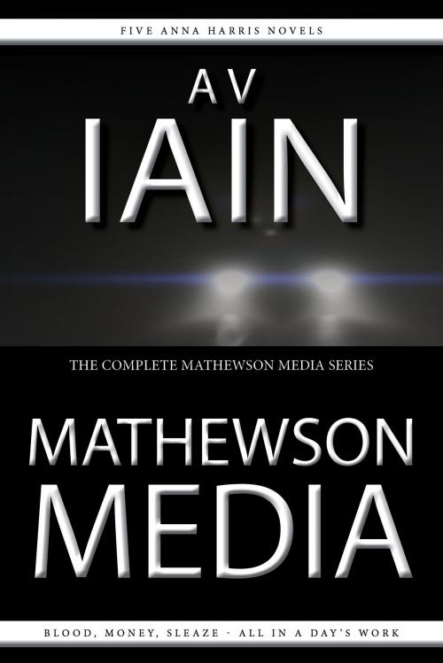 Cover of the book Mathewson Media Box Set by AV Iain, DIB Books