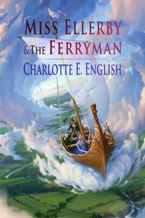 Cover of the book Miss Ellerby and the Ferryman by Charlotte E. English, Charlotte E. English