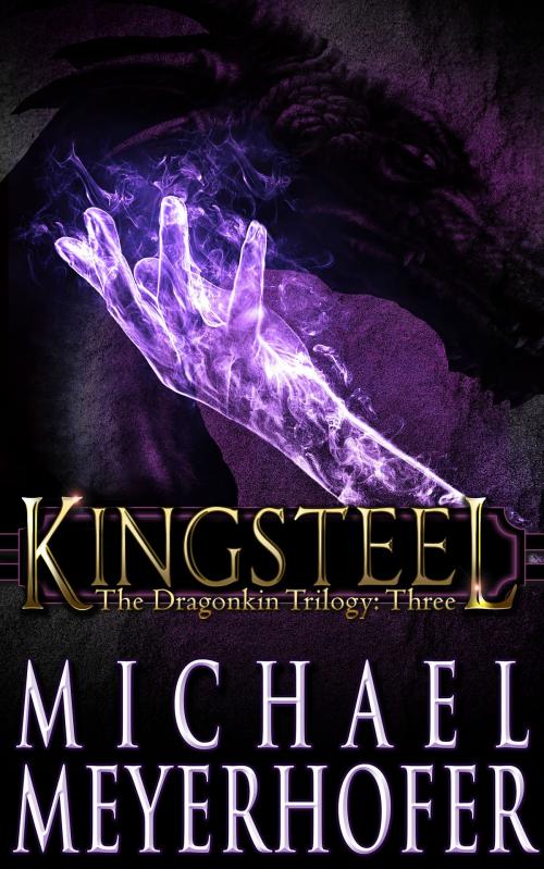 Cover of the book Kingsteel by Michael Meyerhofer, Red Adept Publishing