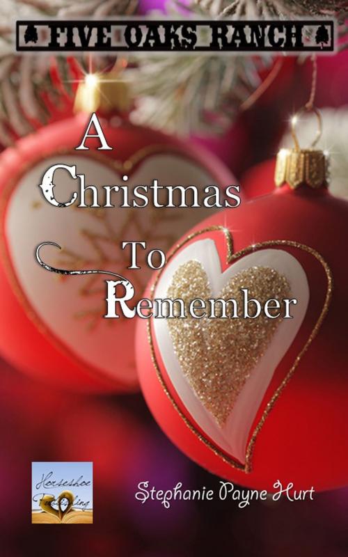 Cover of the book A Christmas to Remember by Stephanie Hurt, Horseshoe Publishing