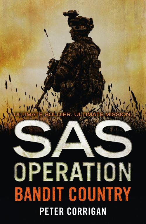 Cover of the book Bandit Country (SAS Operation) by Peter Corrigan, HarperCollins Publishers