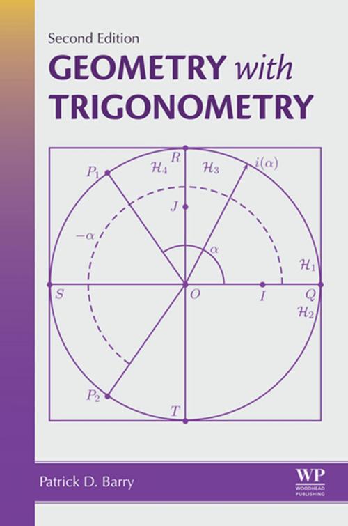 Cover of the book Geometry with Trigonometry by Patrick D Barry, Elsevier Science