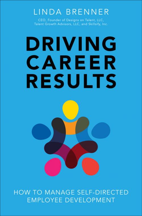 Cover of the book Driving Career Results by Linda Brenner, Pearson Education