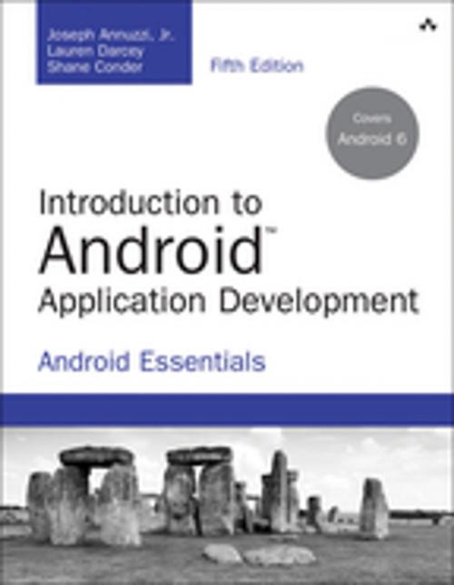Cover of the book Introduction to Android Application Development by Joseph Annuzzi Jr., Lauren Darcey, Shane Conder, Pearson Education