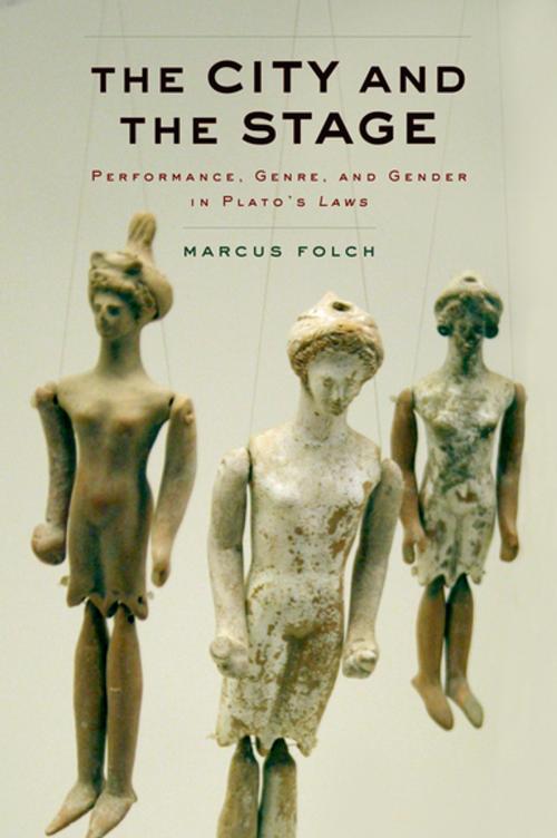 Cover of the book The City and the Stage by Marcus Folch, Oxford University Press