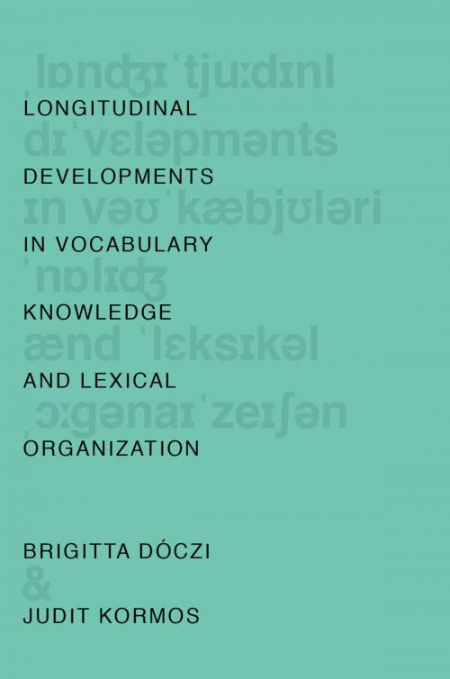 Cover of the book Longitudinal Developments in Vocabulary Knowledge and Lexical Organization by Judit Kormos, Brigitta Dóczi, Oxford University Press