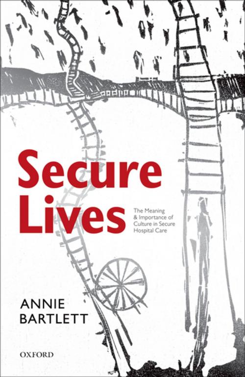 Cover of the book Secure Lives by Annie Bartlett, OUP Oxford