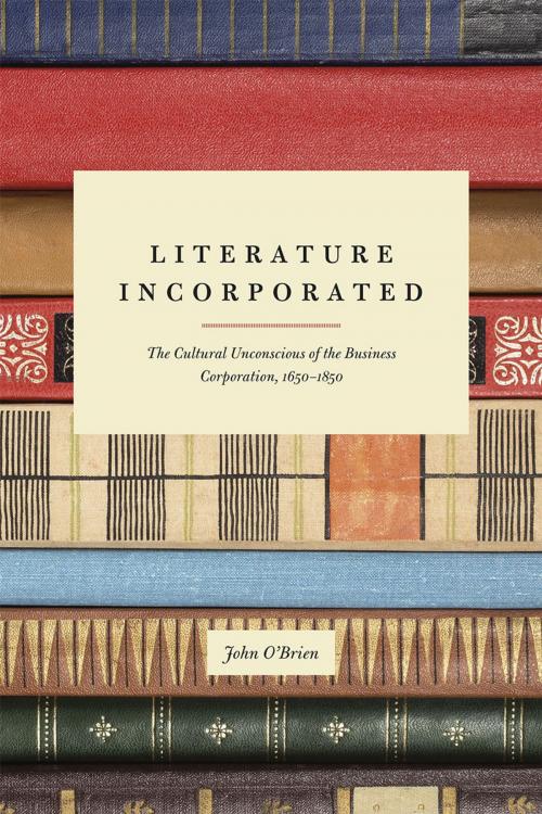 Cover of the book Literature Incorporated by John O'Brien, University of Chicago Press