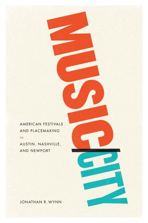Cover of the book Music/City by Jonathan R. Wynn, University of Chicago Press