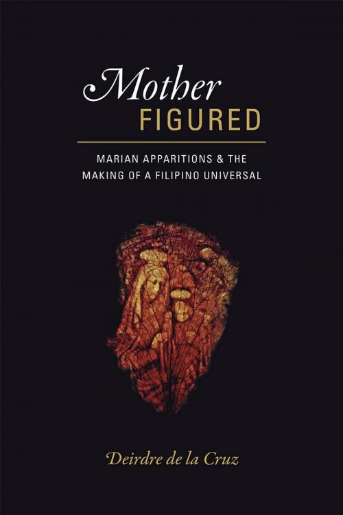 Cover of the book Mother Figured by Deirdre de la Cruz, University of Chicago Press