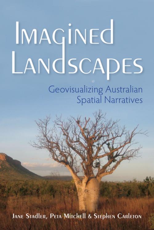 Cover of the book Imagined Landscapes by Peta Mitchell, Jane Stadler, Stephen Carleton, Indiana University Press