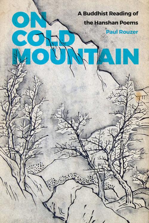 Cover of the book On Cold Mountain by Paul Rouzer, University of Washington Press