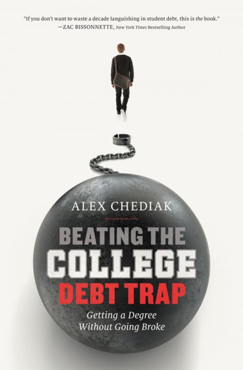 Cover of the book Beating the College Debt Trap by Alex Chediak, Zondervan