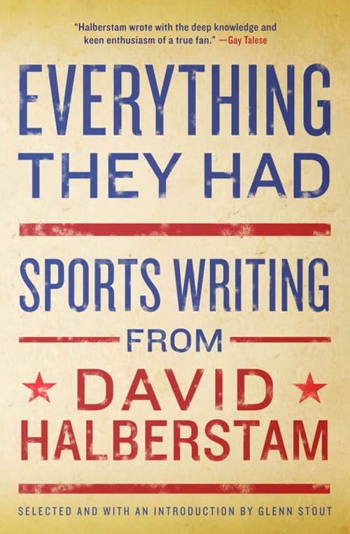 Cover of the book Everything They Had by David Halberstam, Hachette Books