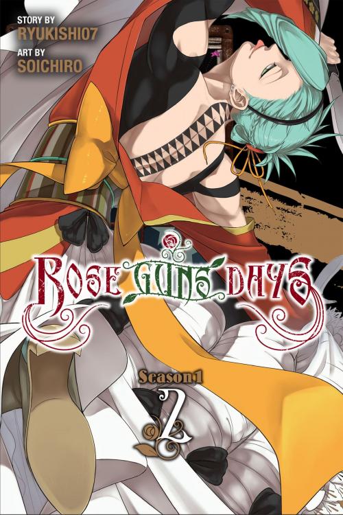Cover of the book Rose Guns Days Season 1, Vol. 2 by Ryukishi07, Soichiro, Yen Press