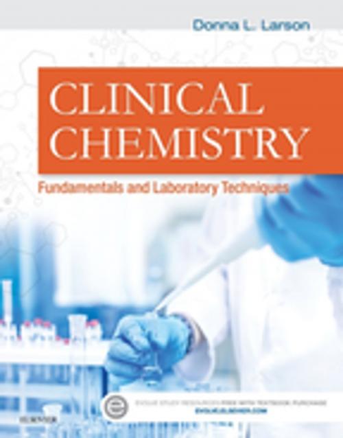 Cover of the book Clinical Chemistry - E-Book by Donna Larson, EdD, MT(ASCP)DLM, Elsevier Health Sciences