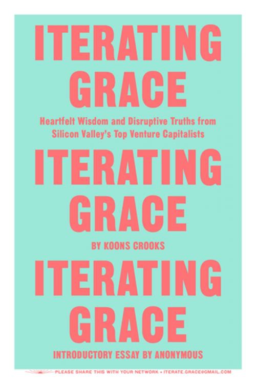 Cover of the book Iterating Grace by Koons Crooks, Anonymous, Farrar, Straus and Giroux