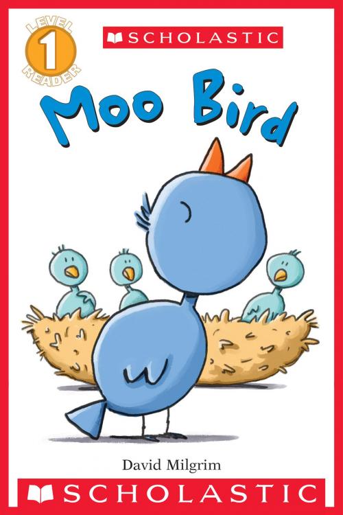 Cover of the book Moo Bird (Scholastic Reader, Level 1) by David Milgrim, Scholastic Inc.
