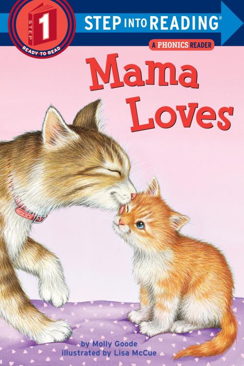 Cover of the book Mama Loves by Molly Goode, Random House Children's Books