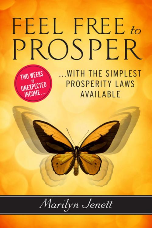 Cover of the book Feel Free to Prosper by Marilyn Jenett, Penguin Publishing Group