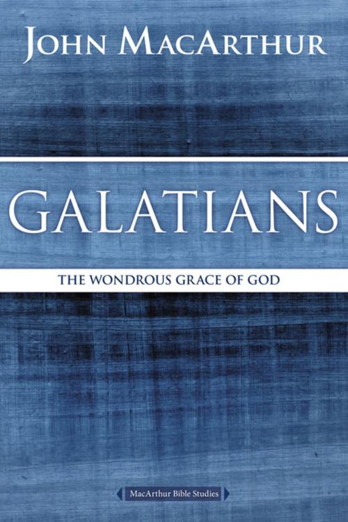 Cover of the book Galatians by John F. MacArthur, Thomas Nelson