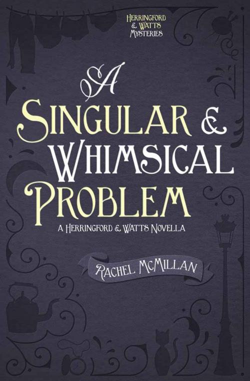 Cover of the book A Singular and Whimsical Problem by Rachel McMillan, Harvest House Publishers