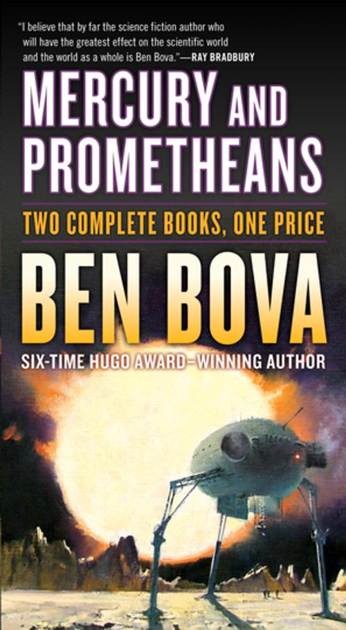 Cover of the book Mercury and Prometheans by Ben Bova, Tom Doherty Associates