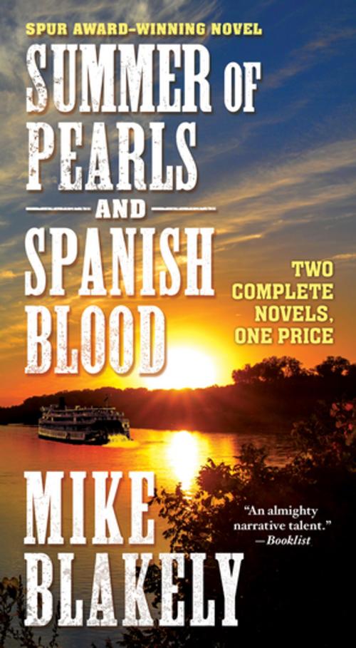 Cover of the book Summer of Pearls and Spanish Blood by Mike Blakely, Tom Doherty Associates