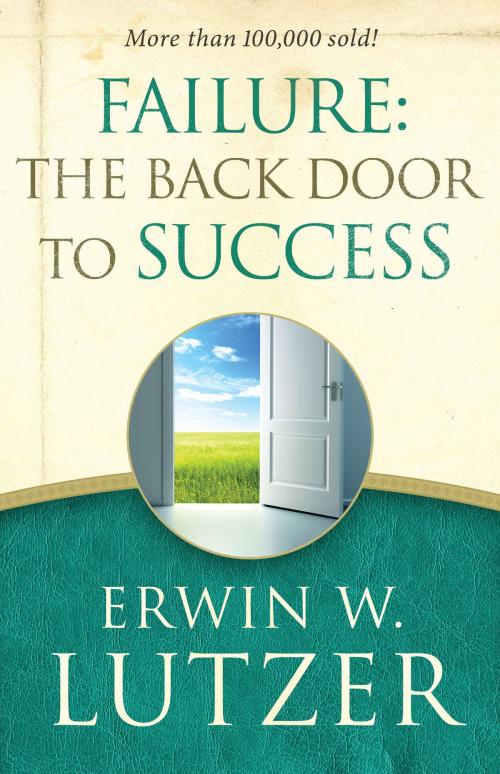 Cover of the book Failure: the Back Door to Success by Erwin W. Lutzer, Moody Publishers