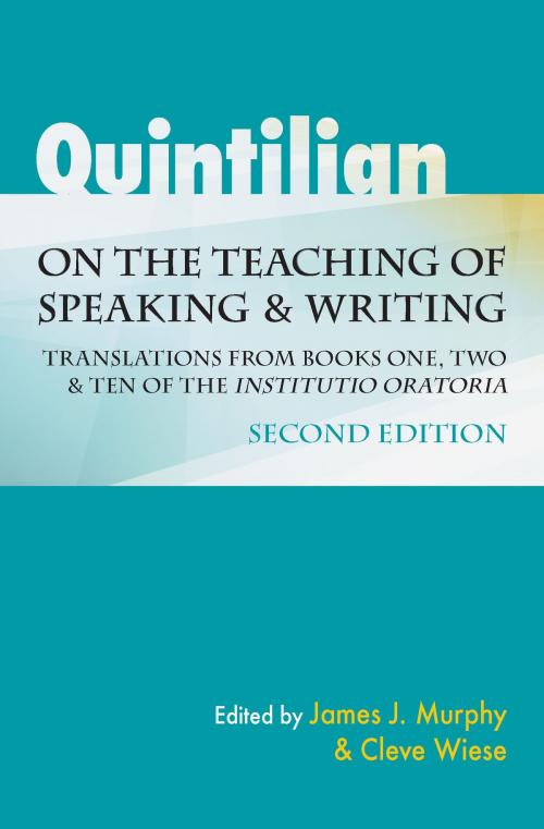 Cover of the book Quintilian on the Teaching of Speaking and Writing by , Southern Illinois University Press