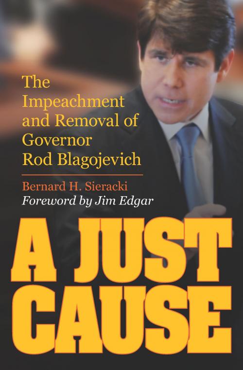 Cover of the book A Just Cause by Bernard Sieracki, Southern Illinois University Press