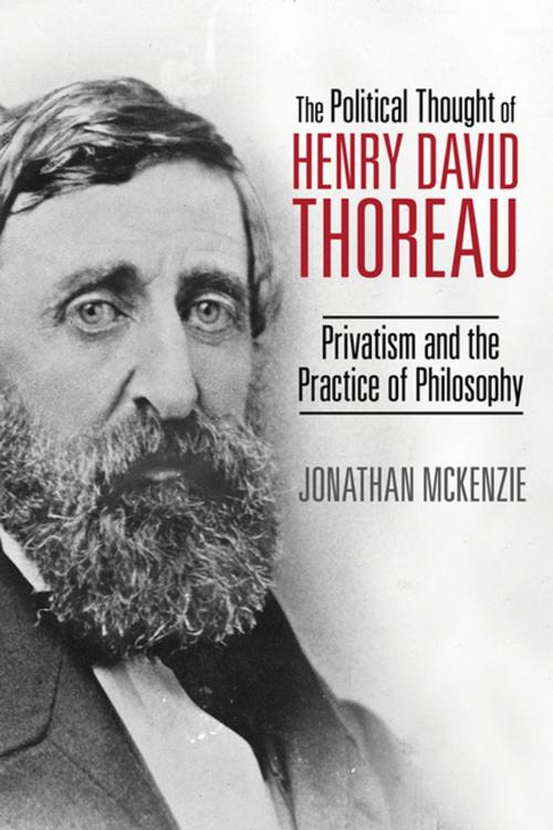Cover of the book The Political Thought of Henry David Thoreau by Jonathan McKenzie, The University Press of Kentucky