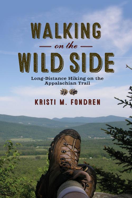Cover of the book Walking on the Wild Side by Kristi M. Fondren, Rutgers University Press