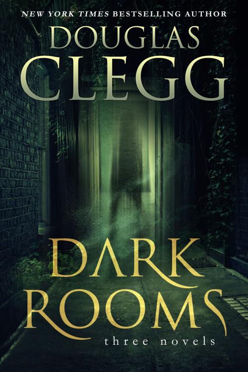 Cover of the book Dark Rooms by Douglas Clegg, Alkemara Press