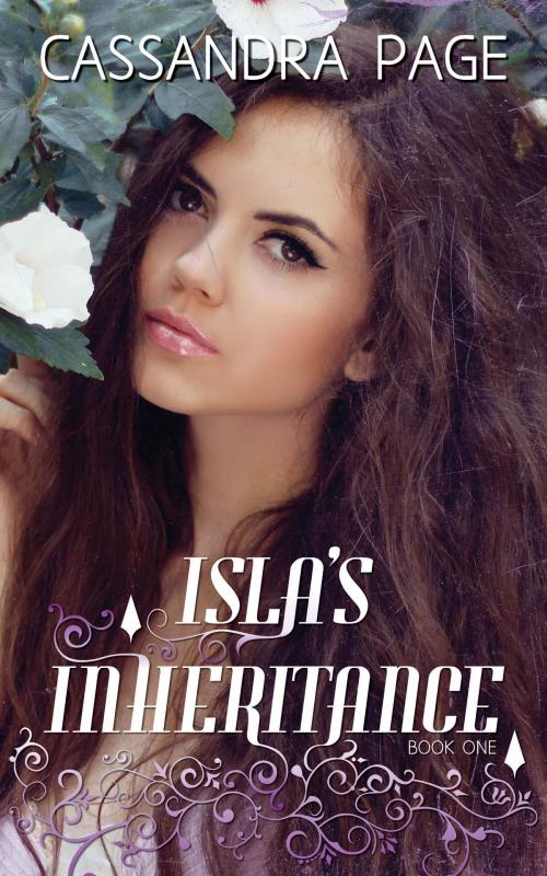 Cover of the book Isla's Inheritance by Cassandra Page, Cassandra Page