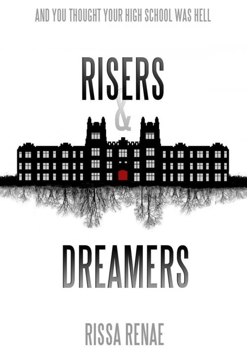Cover of the book Risers & Dreamers by Rissa Renae, Rissa Renae