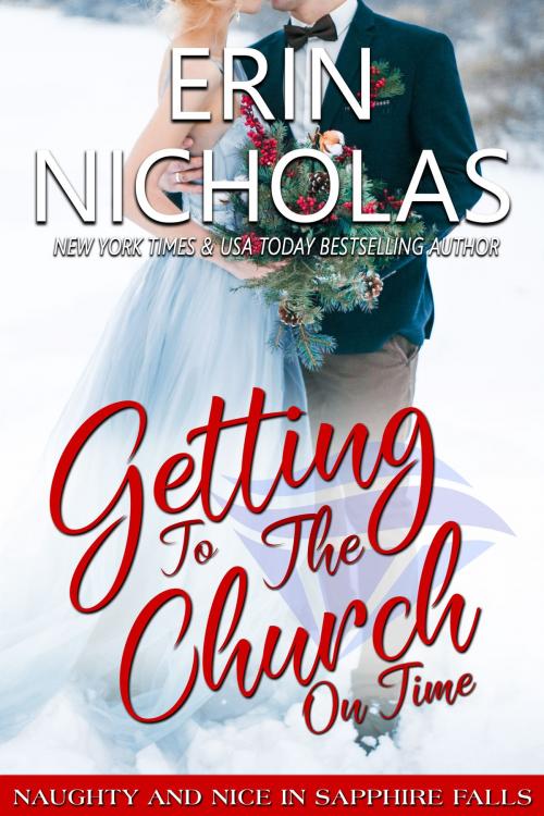 Cover of the book Getting to the Church On Time by Erin Nicholas, Erin Nicholas
