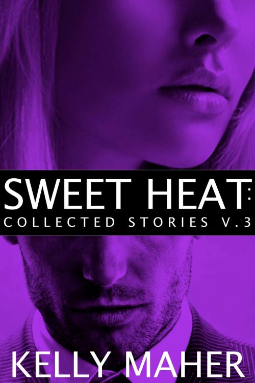 Cover of the book Sweet Heat by Kelly Maher, D Ink Editions