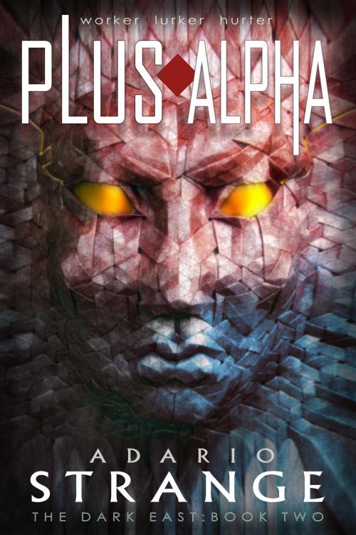 Cover of the book Plus Alpha by Adario Strange, Analyst Bureau
