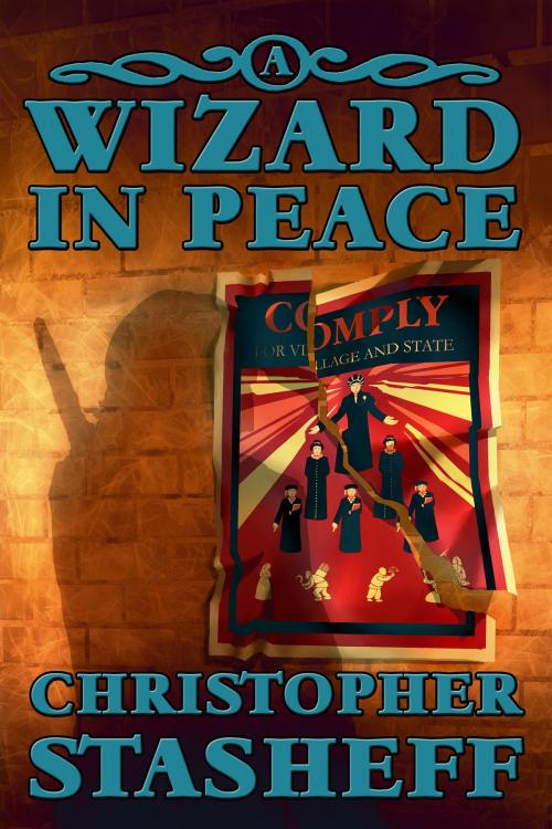 Cover of the book A Wizard in Peace by Christopher Stasheff, Stasheff Literary Enterprises