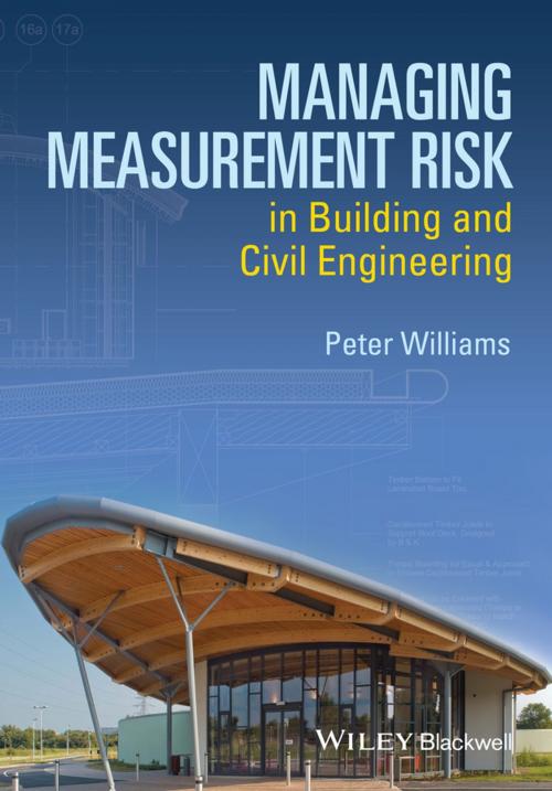 Cover of the book Managing Measurement Risk in Building and Civil Engineering by Peter Williams, Wiley