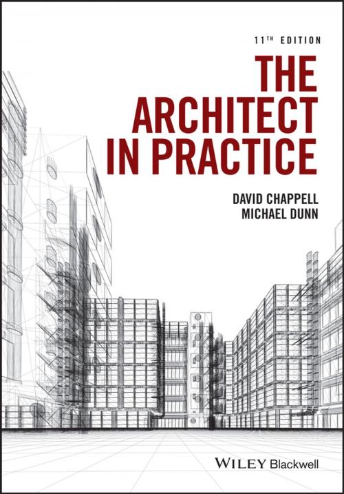 Cover of the book The Architect in Practice by David Chappell, Michael H. Dunn, Wiley
