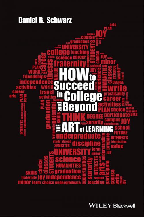 Cover of the book How to Succeed in College and Beyond by Daniel R. Schwarz, Wiley