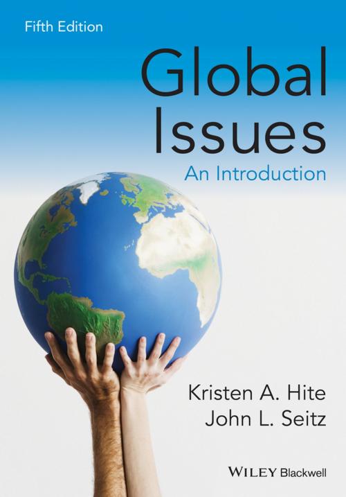 Cover of the book Global Issues by Kristen A. Hite, John L. Seitz, Wiley