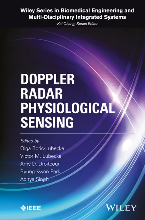Cover of the book Doppler Radar Physiological Sensing by Olga Boric-Lubecke, Victor M. Lubecke, Amy D. Droitcour, Byung-Kwon Park, Aditya Singh, Wiley