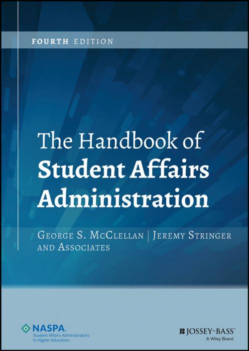 Cover of the book The Handbook of Student Affairs Administration by , Wiley