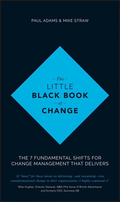 Cover of the book The Little Black Book of Change by Paul Adams, Mike Straw, Wiley